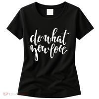 Do What You Love Positive Quote Women's T-Shirt thumb 0