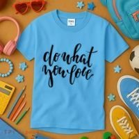 Do What You Love Positive Quote Kids T-Shirt thumb 3
