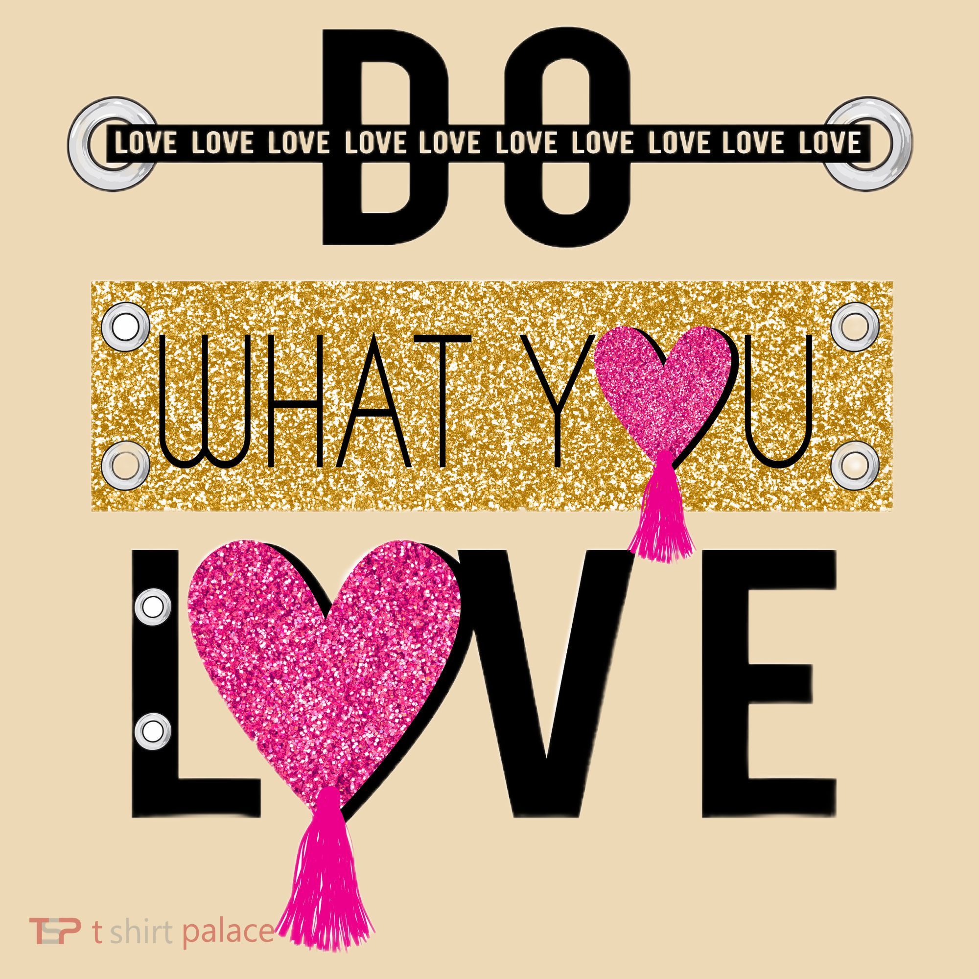 Do What You Love Tote Bag