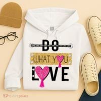 Do What You Love Hoodie thumb 4