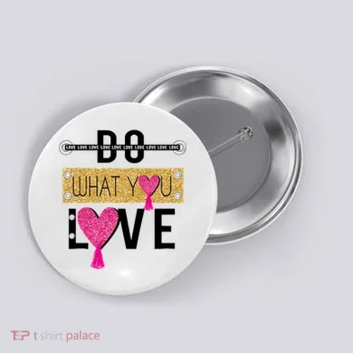 Do What You Love Button