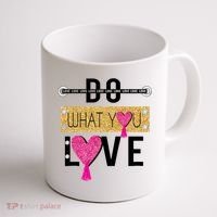 Do What You Love Coffee Mug thumb 1