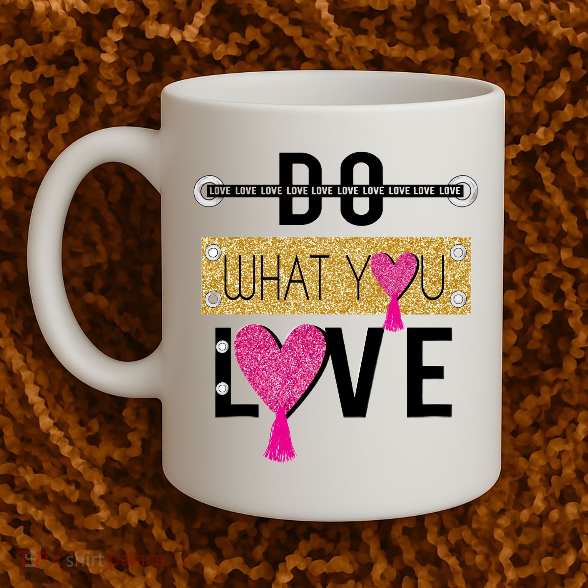 Do What You Love Coffee Mug
