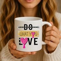 Do What You Love Coffee Mug thumb 3