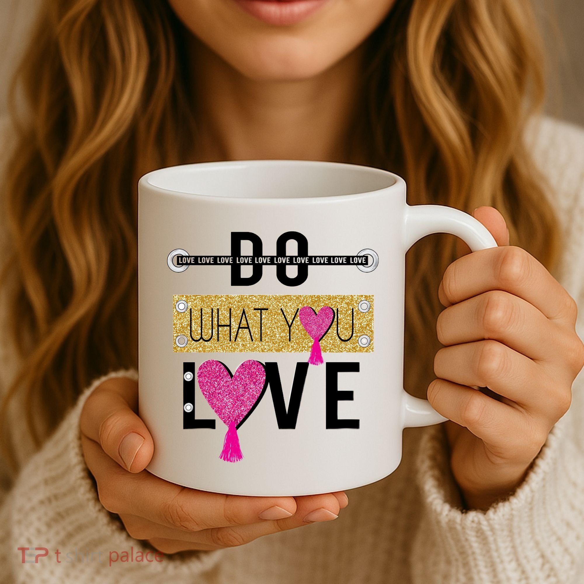 Do What You Love Coffee Mug