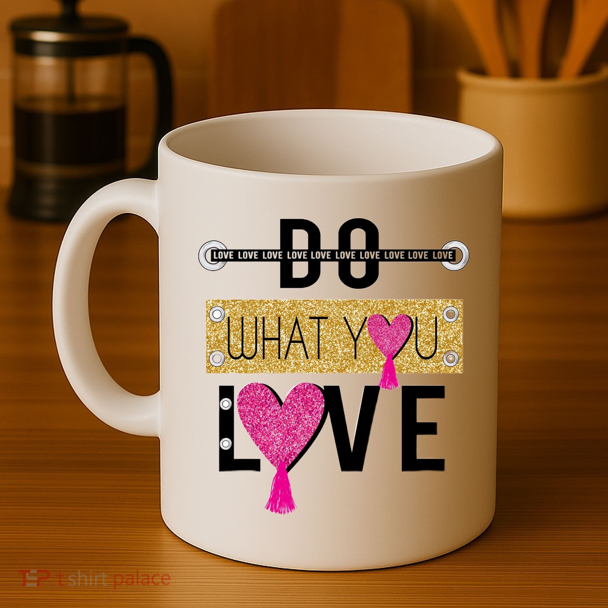 Do What You Love Coffee Mug