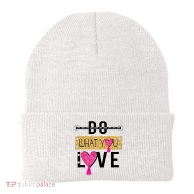 Do What You Love Beanie