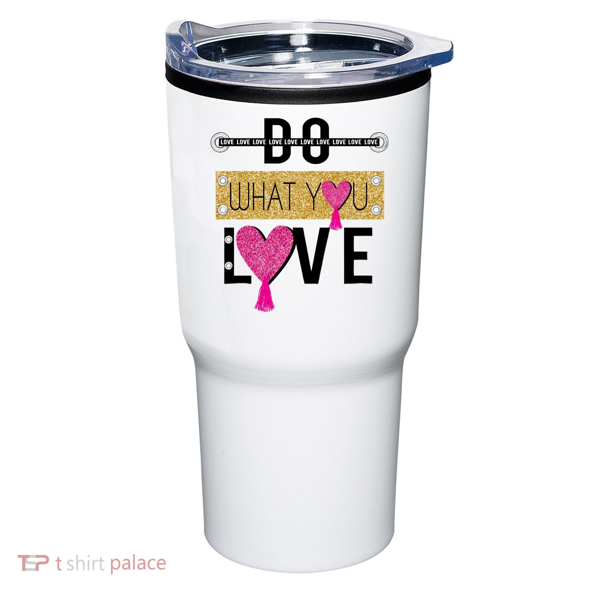 Do What You Love Tumbler