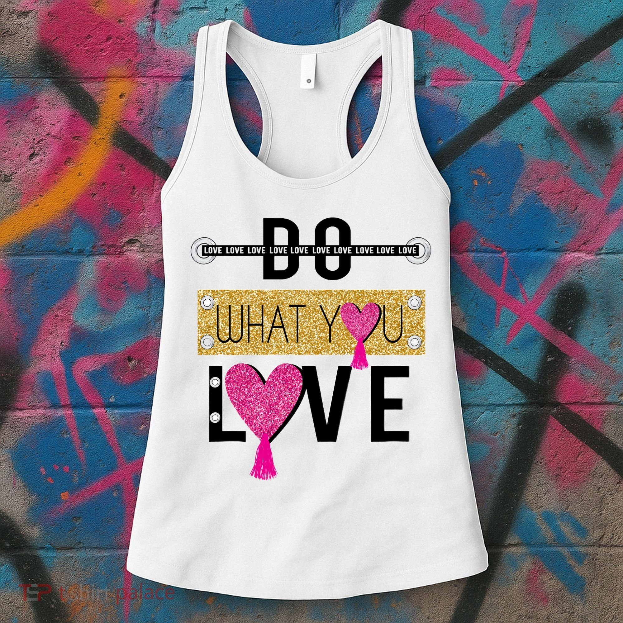 Do What You Love Women's Tank Top