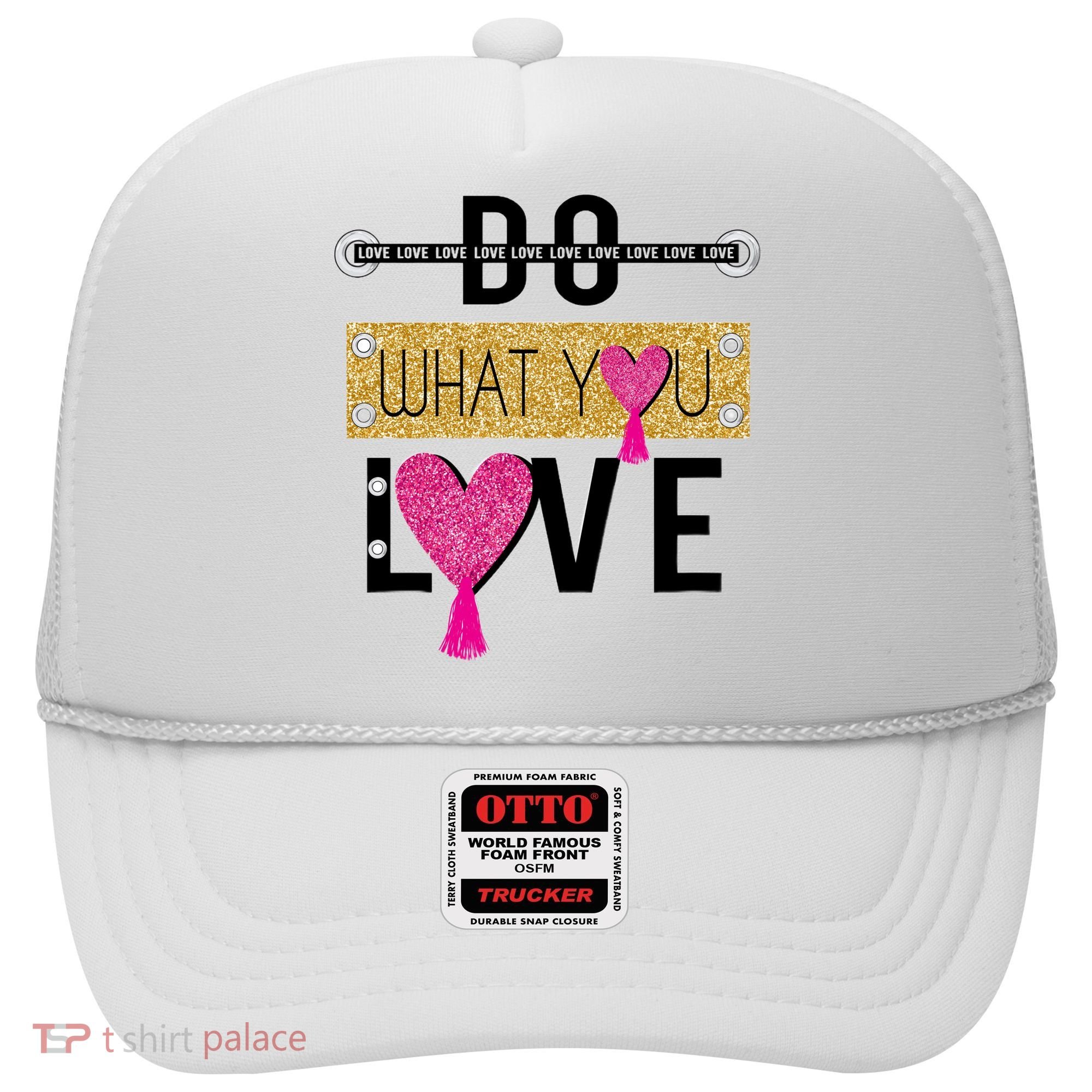 Do What You Love Hat