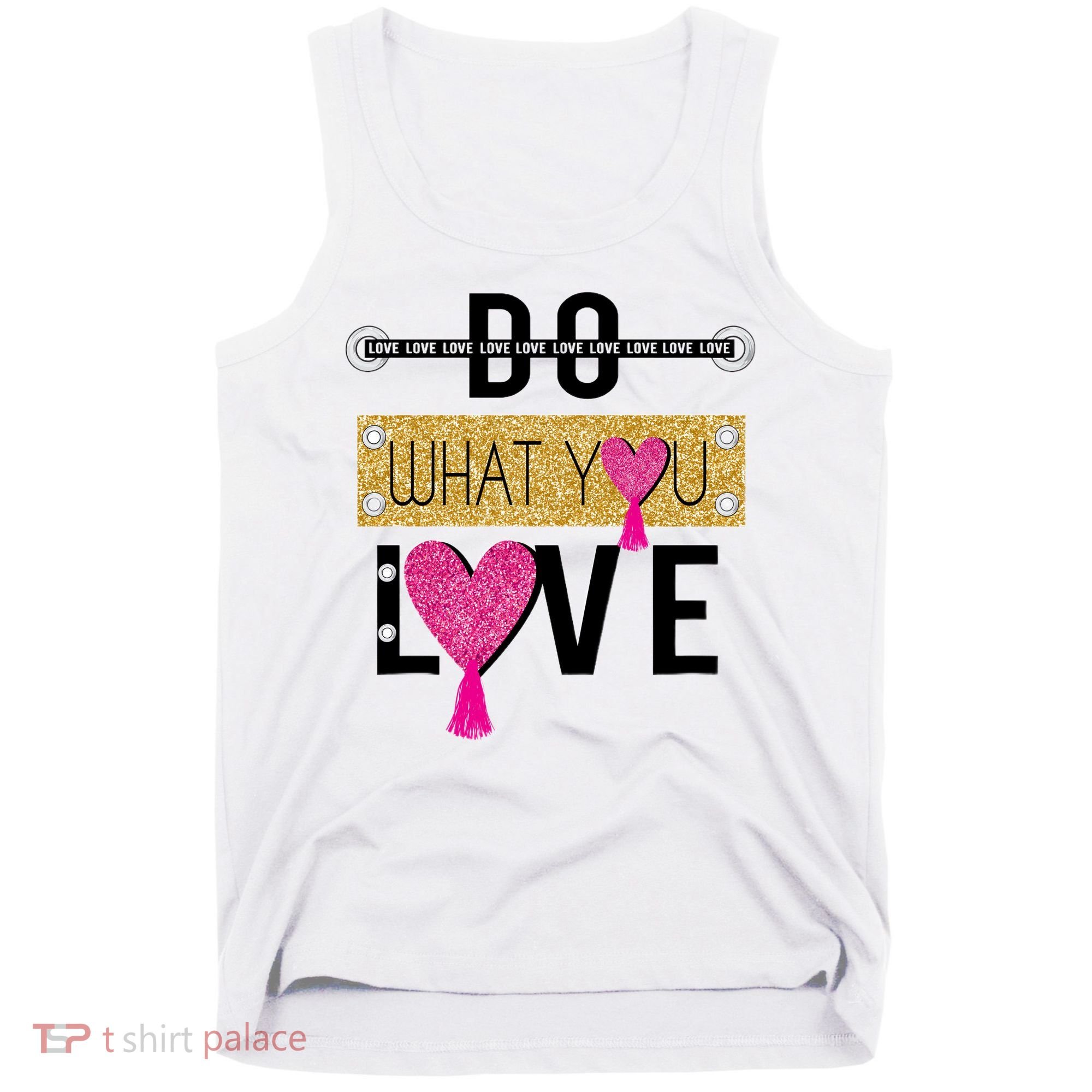 Do What You Love Tank Top