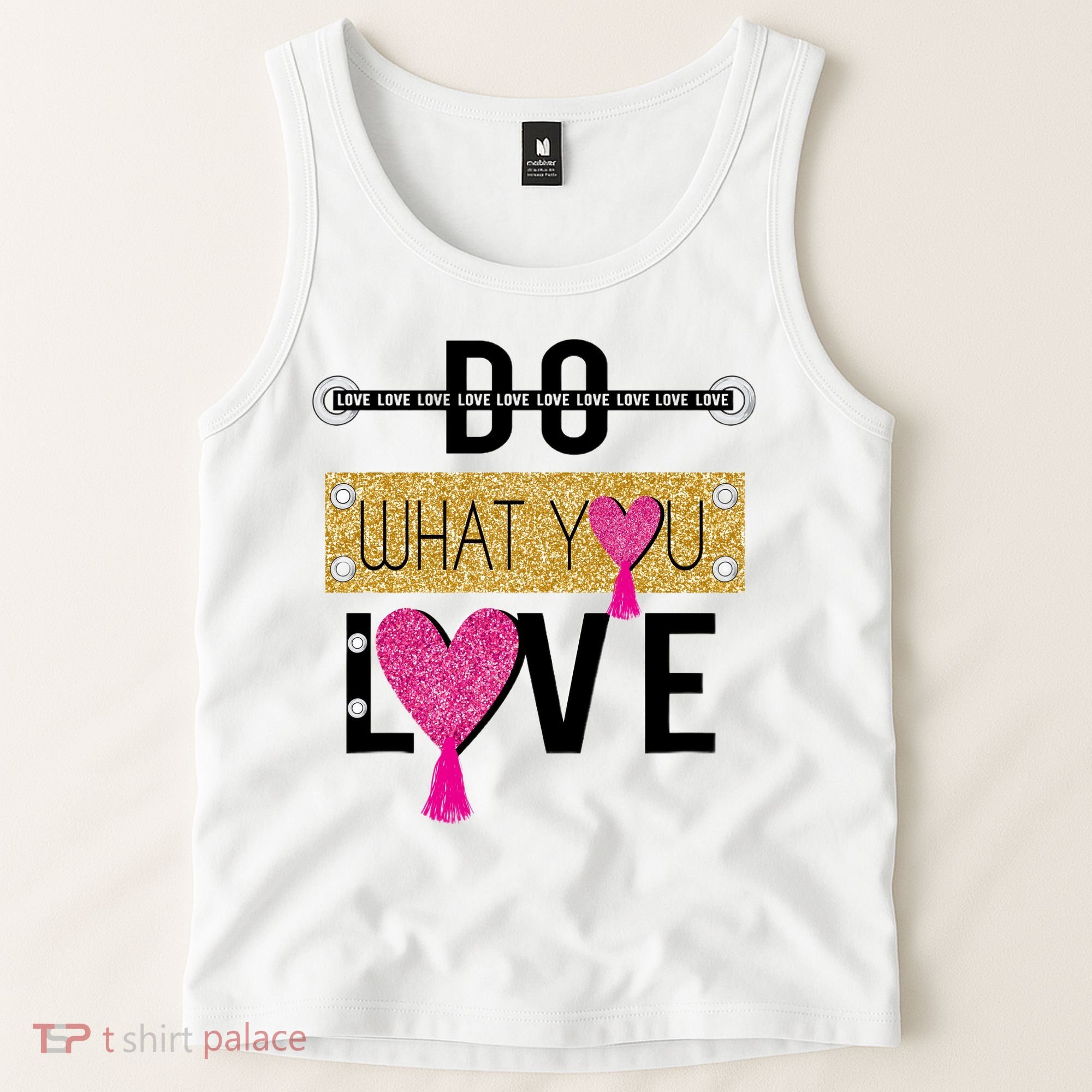Do What You Love Tank Top