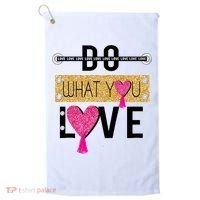 Do What You Love Golf Towel thumb 0