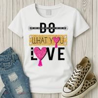Do What You Love Women's T-Shirt thumb 3