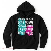DonT Waste Your Time On Me YouRe Already The Voice Inside Hoodie thumb 0