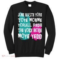 DonT Waste Your Time On Me YouRe Already The Voice Inside Sweatshirt thumb 0