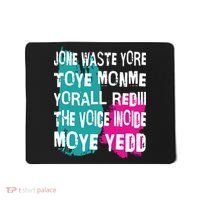 DonT Waste Your Time On Me YouRe Already The Voice Inside Mousepad thumb 0