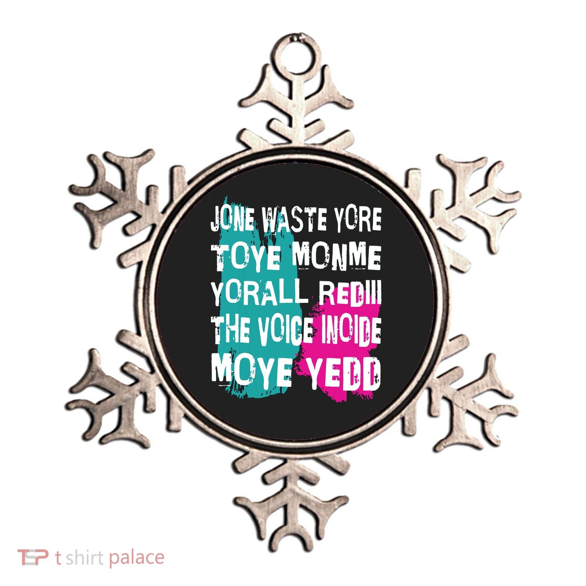 DonT Waste Your Time On Me YouRe Already The Voice Inside Ornament