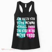DonT Waste Your Time On Me YouRe Already The Voice Inside Women's Tank Top thumb 0