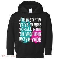 DonT Waste Your Time On Me YouRe Already The Voice Inside Toddler Hoodie thumb 0