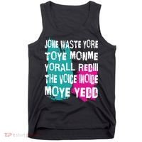 DonT Waste Your Time On Me YouRe Already The Voice Inside Tank Top thumb 0