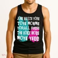 DonT Waste Your Time On Me YouRe Already The Voice Inside Tank Top thumb 3