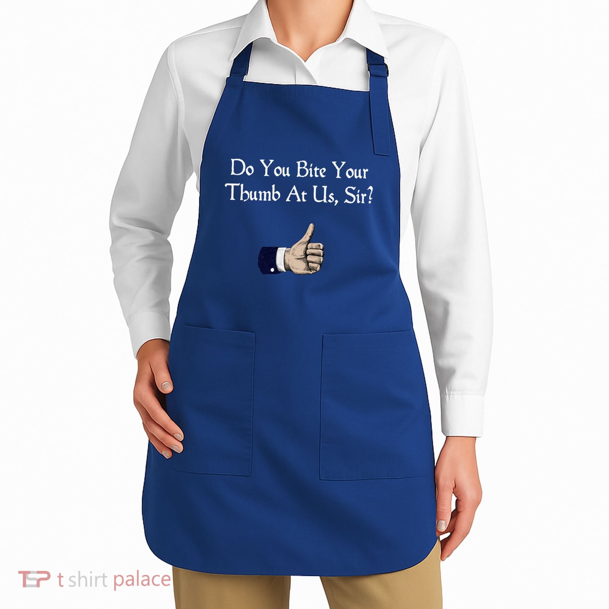 Do You Bite Your Thumb Shakespeare Apron