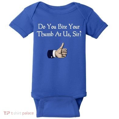 Do You Bite Your Thumb Shakespeare Baby Bodysuit