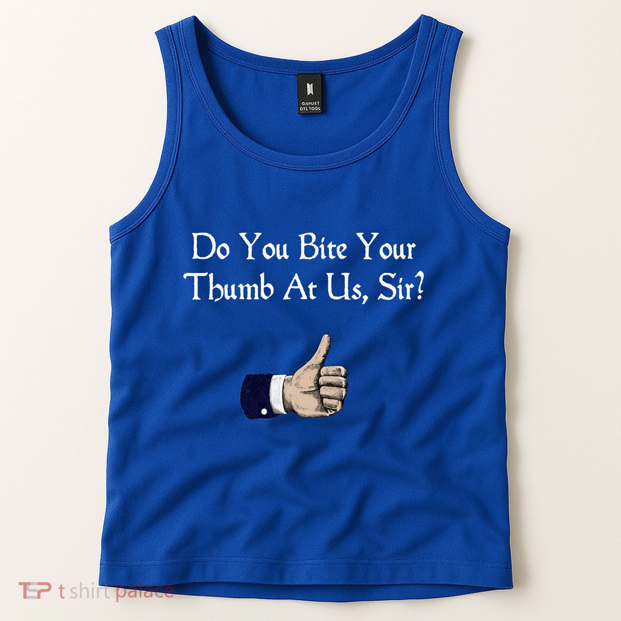 Do You Bite Your Thumb Shakespeare Tank Top