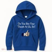 Do You Bite Your Thumb Shakespeare Kids Hoodie thumb 0
