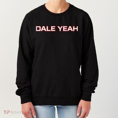 Dale Yeah Women's Sweatshirt