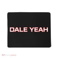 Dale Yeah Mousepad thumb 0