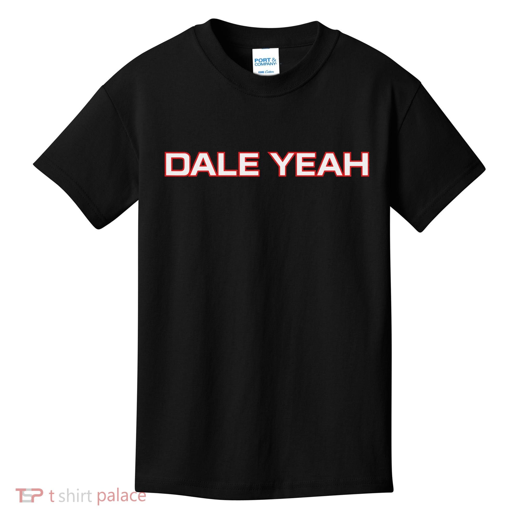 Dale Yeah Kids T-Shirt