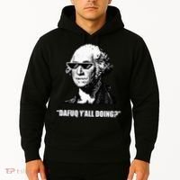 Dafuq y'all doing George Washington Hoodie thumb 2