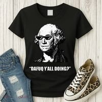 Dafuq y'all doing George Washington Women's T-Shirt thumb 3