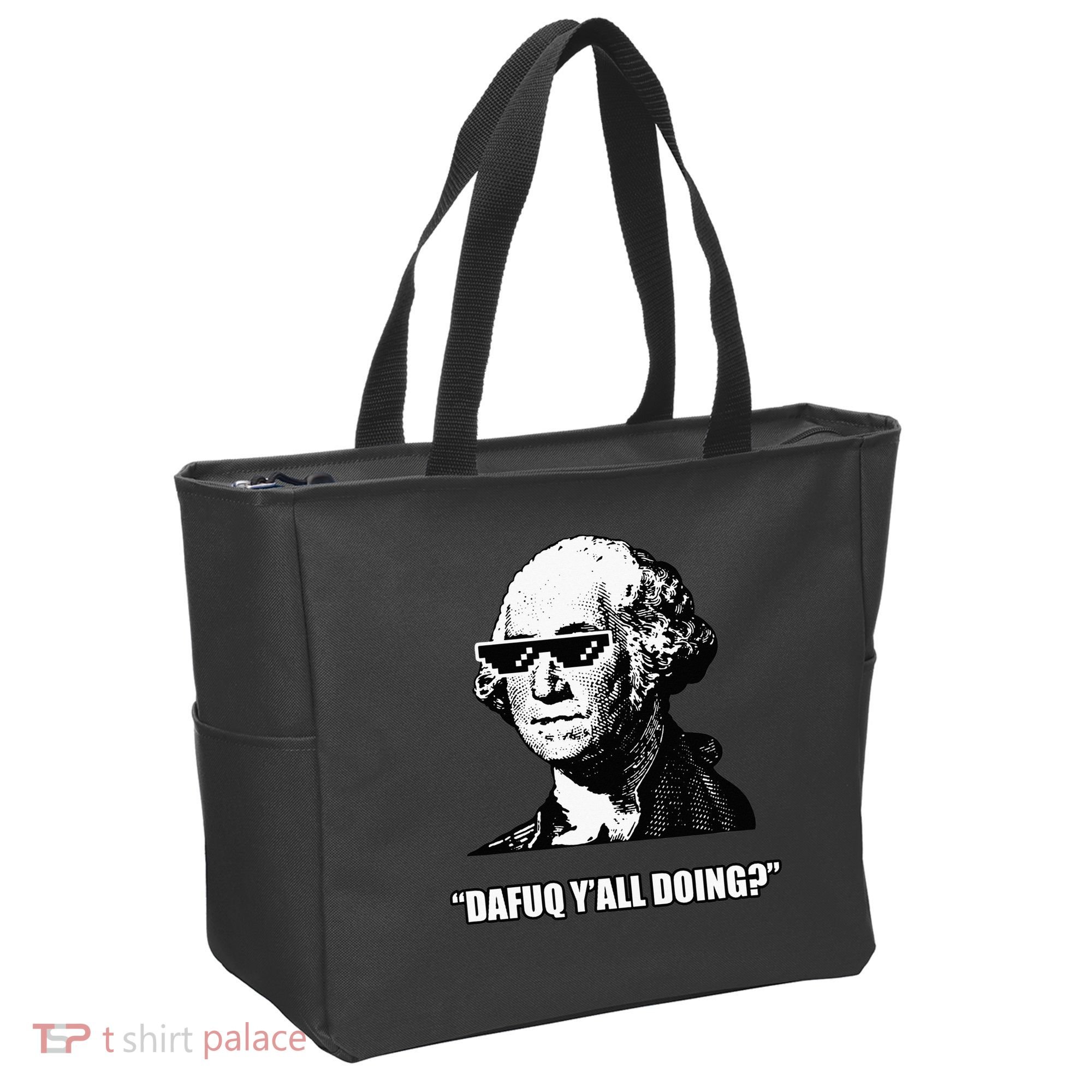 Dafuq y'all doing George Washington Tote Bag