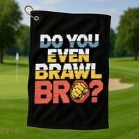 Do You Even Brawl Bro Gamer Golf Towel thumb 1