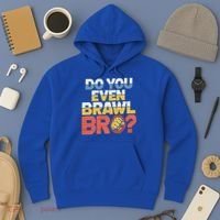 Do You Even Brawl Bro Gamer Hoodie thumb 3