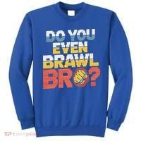 Do You Even Brawl Bro Gamer Sweatshirt thumb 0