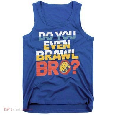 Do You Even Brawl Bro Gamer Tank Top