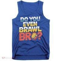 Do You Even Brawl Bro Gamer Tank Top thumb 0