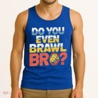 Do You Even Brawl Bro Gamer Tank Top thumb 3