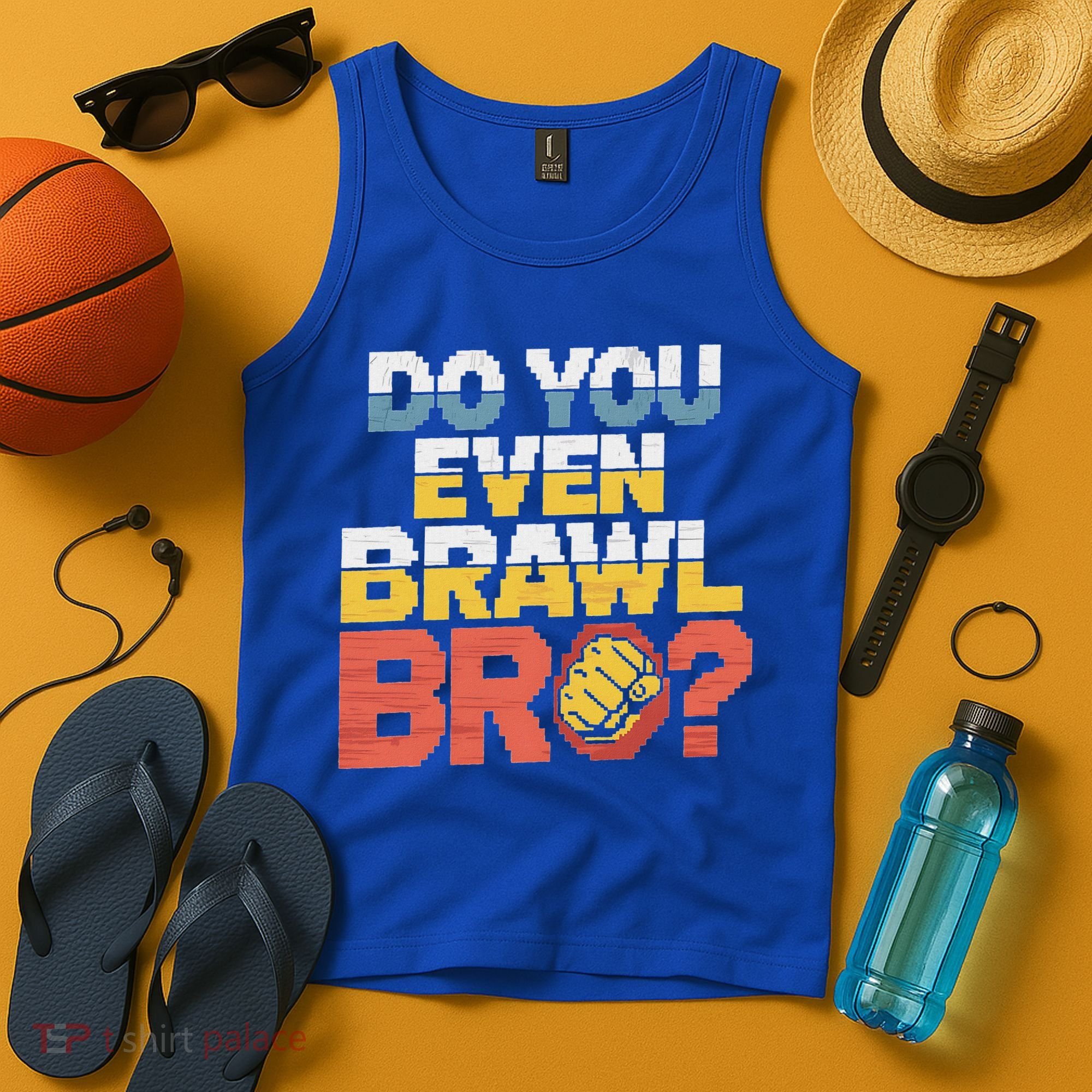 Do You Even Brawl Bro Gamer Tank Top
