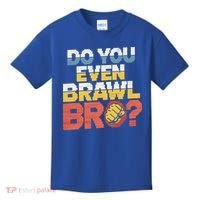 Do You Even Brawl Bro Gamer Kids T-Shirt thumb 0