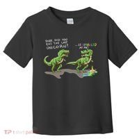 Did You Eat The Last Unicorn It Sparkled At Me! Dinosaur Toddler T-Shirt thumb 0