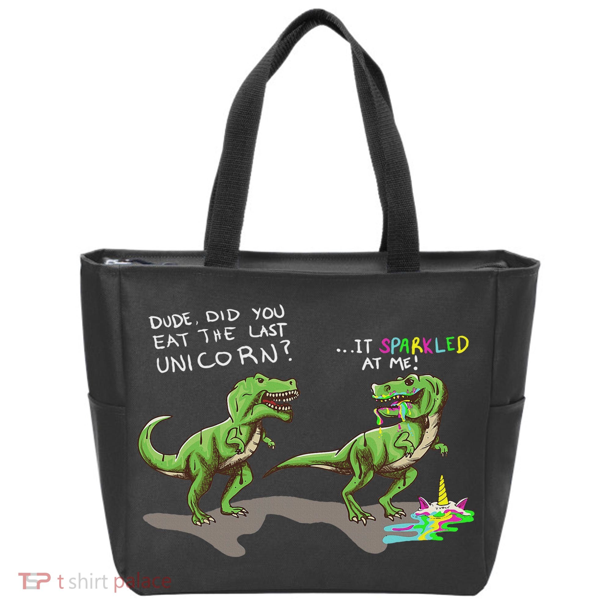 Did You Eat The Last Unicorn It Sparkled At Me! Dinosaur Tote Bag