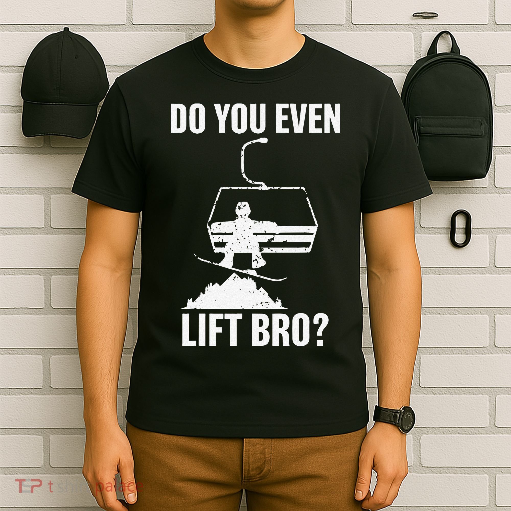 Do You Even Lift Bro Snowboard Snowboarding Funny T-Shirt