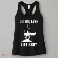 Do You Even Lift Bro Snowboard Snowboarding Funny Women's Tank Top thumb 3
