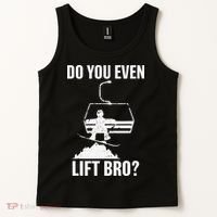 Do You Even Lift Bro Snowboard Snowboarding Funny Tank Top thumb 2