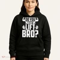 Do You Even Lift Bro Funny Gym Hoodie thumb 5